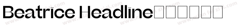 Beatrice Headline字体转换